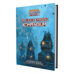 Warhammer Fantasy Rollenspiel Die Graue Eminenz Kompendium WFRSP