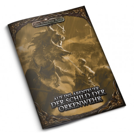  Das schwarze Auge DSA5 Auf ins Abenteuer Der Schild der Orkenwehr