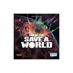 How to Save a World (deutsche Ausgabe)