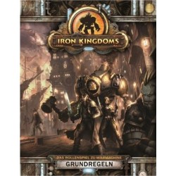 Iron Kingdoms - Grundregeln Das Rollenspiel zu Warmachine