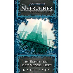 Android Netrunner Im Schatten der Menschheit