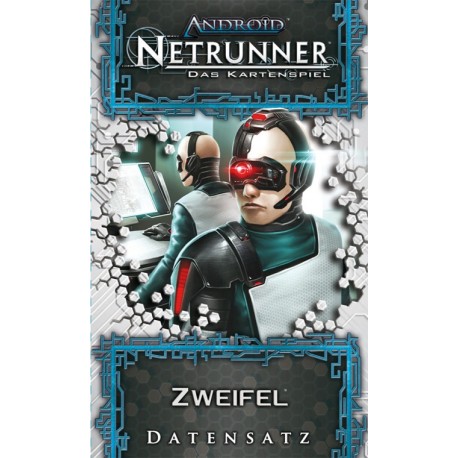 Android Netrunner Zweifel