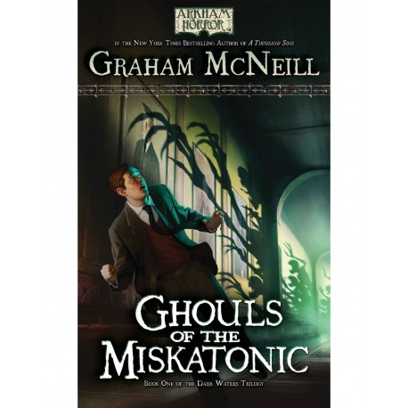 Arkham Horror Novel: Ghouls of the Miskatonic / Dark Waters 1