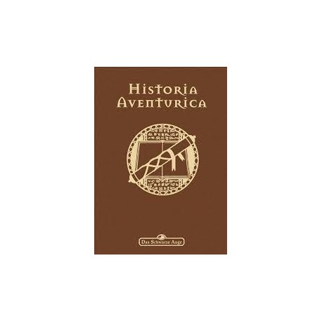 Das schwarze Auge DSA Historia Aventurica (2. überarbeitete Neuauflage)