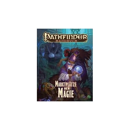 Pathfinder Handbuch Marktplätze Der Magie