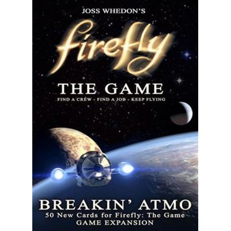 Firefly The Game - Breaking Atmo Exp