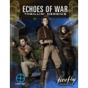Firefly RPG Echoes of War Vol. 1 Thrillin Heroics