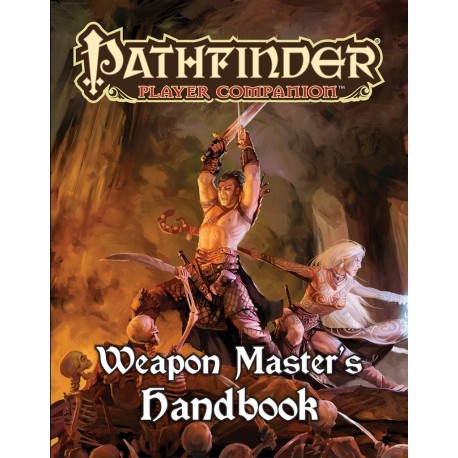 Pathfinder Weapon Masters Handbook