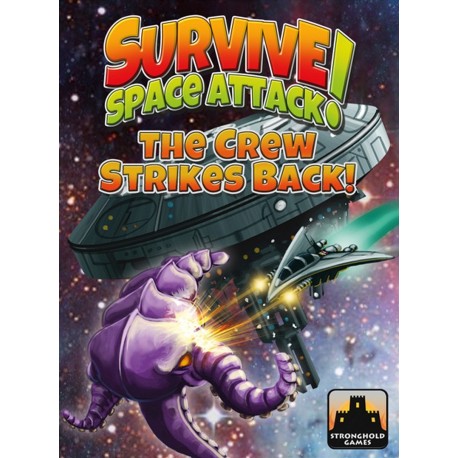 Survive Space Attack The Crew Strikes Back